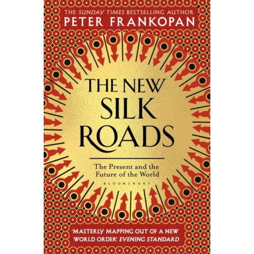 Bloomsbury Publishing PLC The New Silk Roads (häftad, eng)