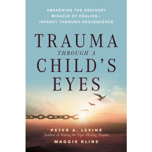 North Atlantic Books,U.S. Trauma Through a Child's Eyes (häftad, eng)