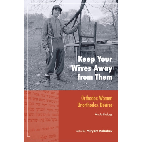 North Atlantic Books,U.S. Keep Your Wives Away from Them (häftad, eng)