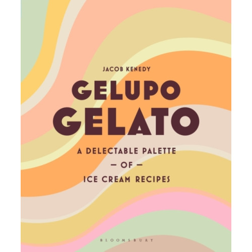 Bloomsbury Publishing PLC Gelupo Gelato (inbunden, eng)