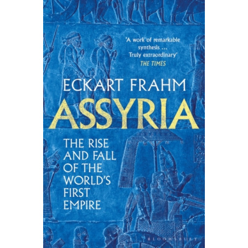 Bloomsbury Publishing PLC Assyria (häftad, eng)