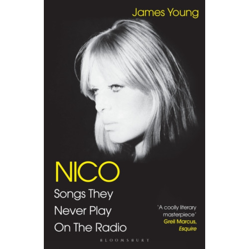 Bloomsbury Publishing PLC Nico, Songs They Never Play on the Radio (häftad, eng)