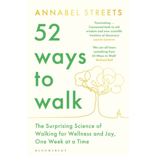 Bloomsbury Publishing PLC 52 Ways to Walk (häftad, eng)
