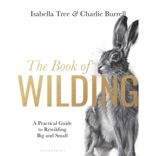 Bloomsbury Publishing PLC The Book of Wilding (inbunden, eng)