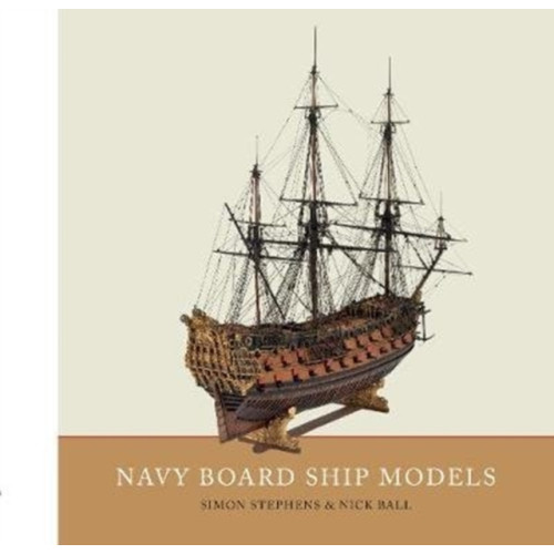 Pen & Sword Books Ltd Navy Board Ship Models (inbunden, eng)