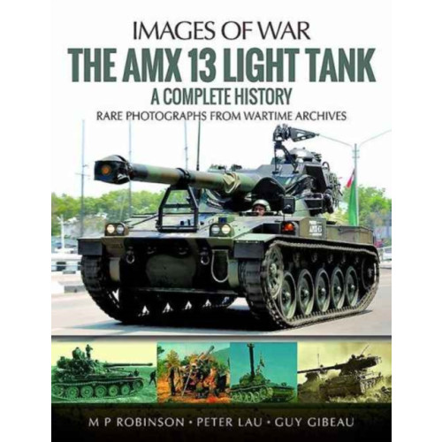 Pen & Sword Books Ltd The Amx 13 Light Tank (häftad, eng)