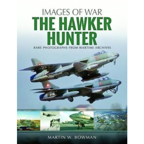 Pen & Sword Books Ltd The Hawker Hunter (häftad, eng)