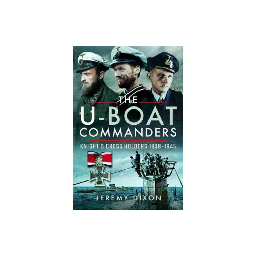 Produktbild för The U-Boat Commanders (inbunden, eng)
