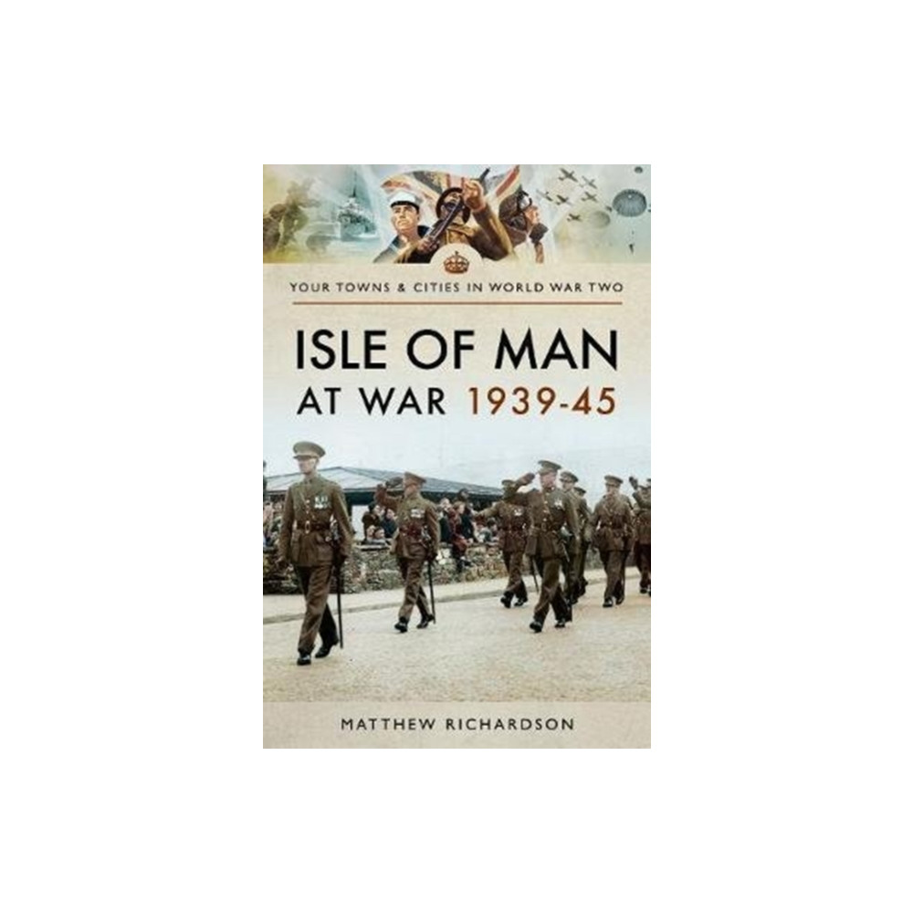 Produktbild för Isle of Man at War 1939-45 (häftad, eng)