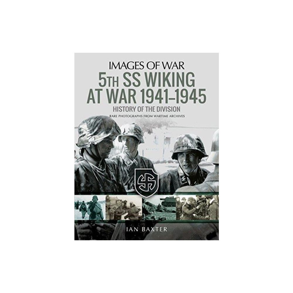 Produktbild för 5th SS Division Wiking at War 1941-1945: History of the Division (häftad, eng)