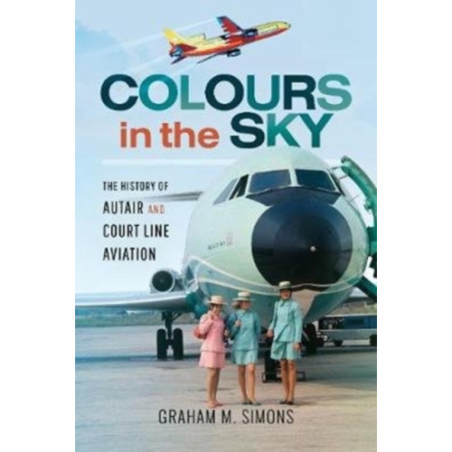 Pen & Sword Books Ltd Colours in the Sky (inbunden, eng)