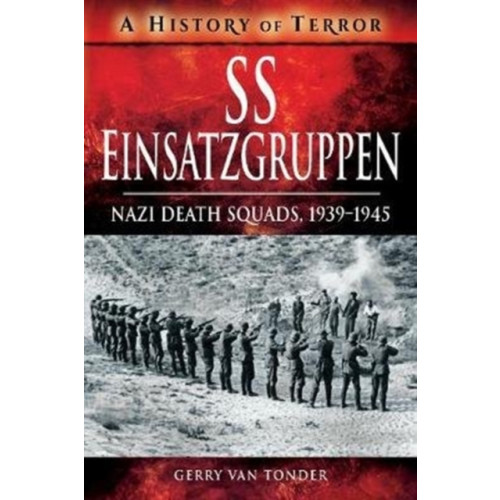 Pen & Sword Books Ltd SS Einsatzgruppen (häftad, eng)