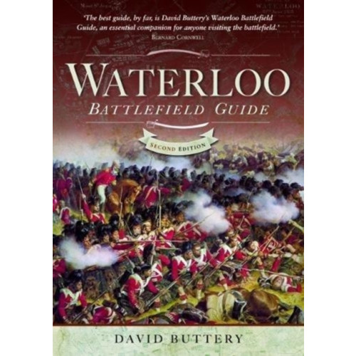 Pen & Sword Books Ltd Waterloo Battlefield Guide (häftad, eng)