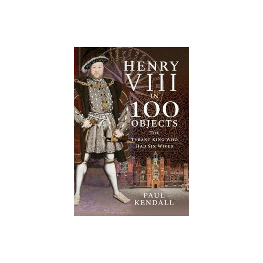 Produktbild för Henry VIII in 100 Objects (inbunden, eng)