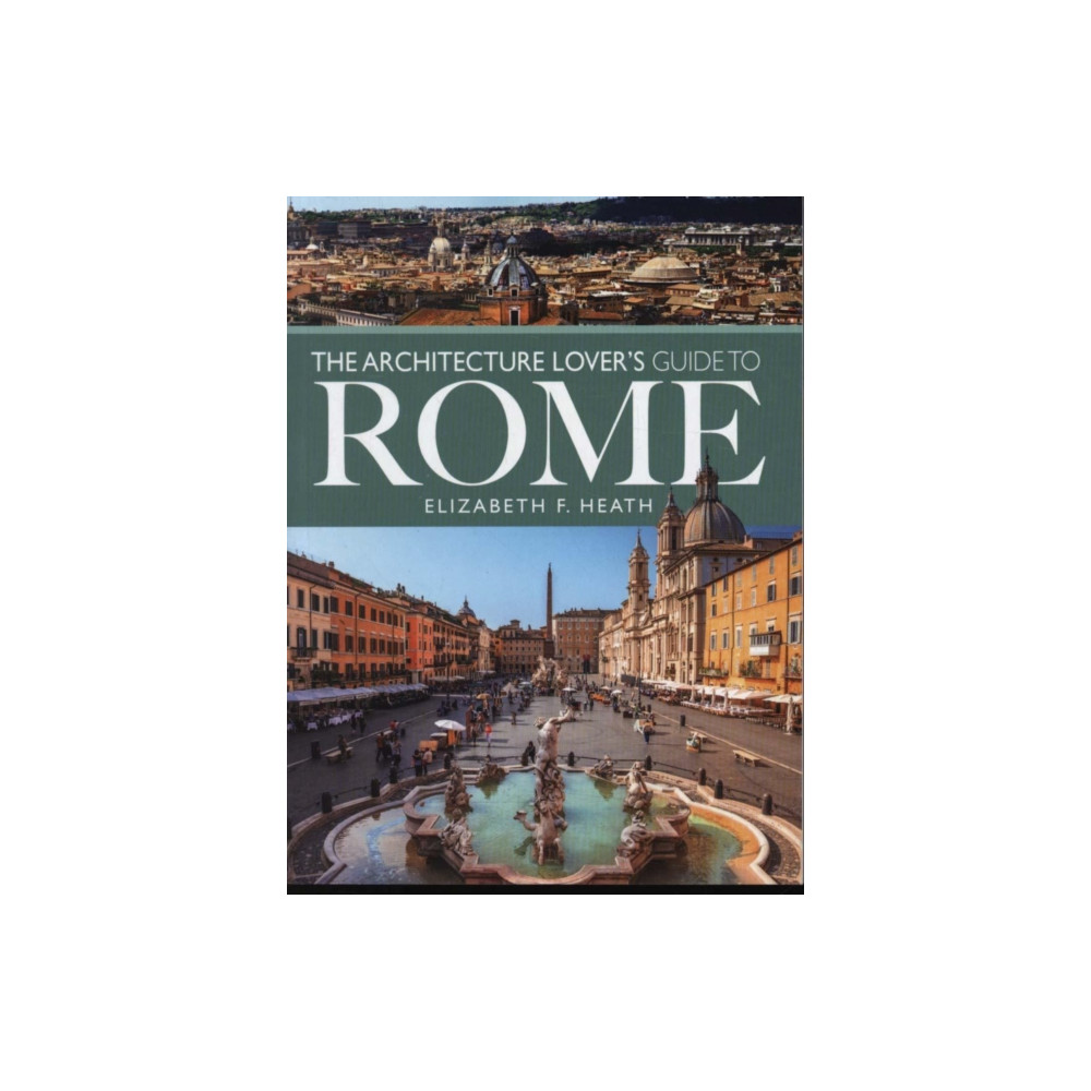 Produktbild för The Architecture Lover's Guide to Rome (häftad, eng)