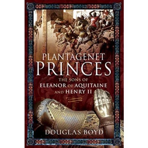 Pen & Sword Books Ltd Plantagenet Princes (inbunden, eng)