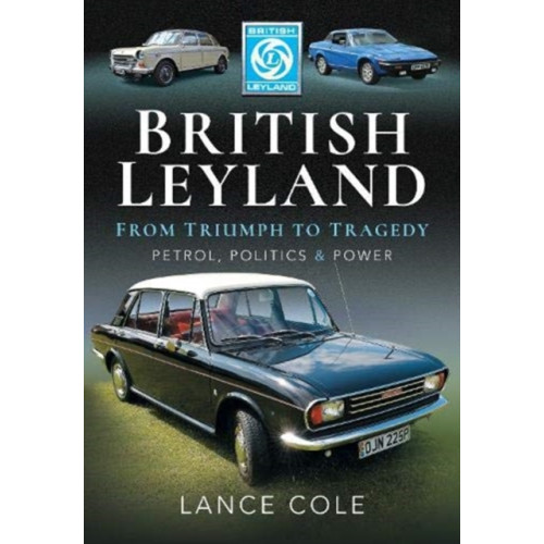 Pen & Sword Books Ltd British Leyland (inbunden, eng)