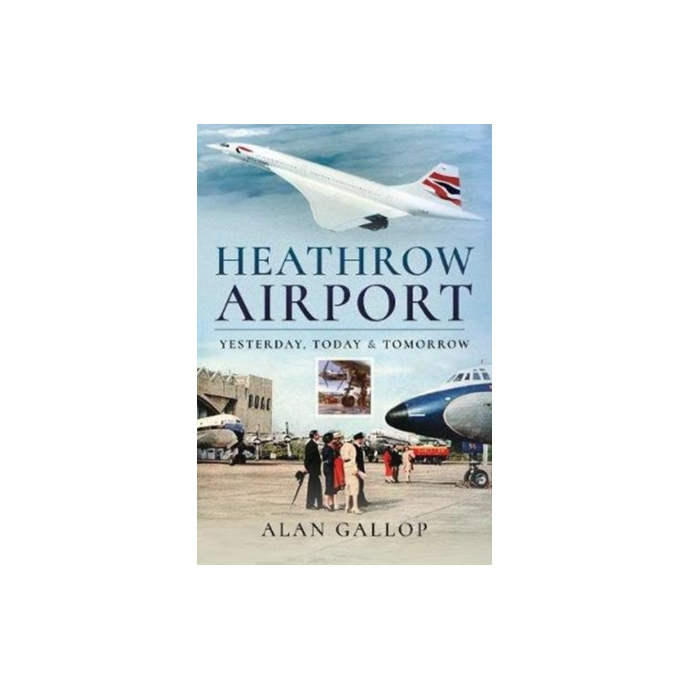 Produktbild för Heathrow Airport (inbunden, eng)