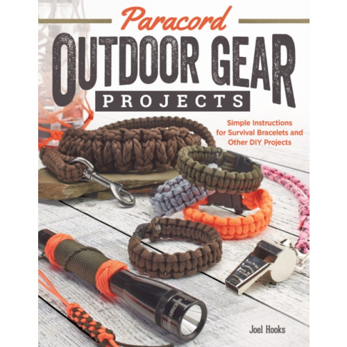 Fox Chapel Publishing Paracord Outdoor Gear Projects (häftad)