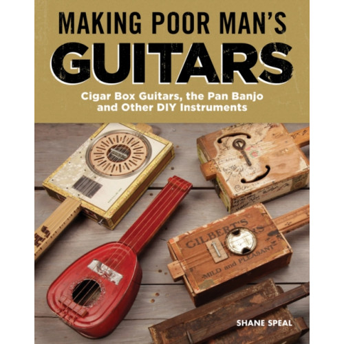 Fox Chapel Publishing Making Poor Man's Guitars (häftad)