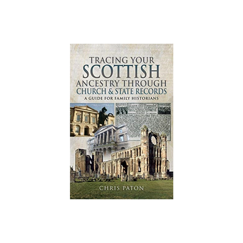 Produktbild för Tracing Your Scottish Ancestry through Church and States Records (häftad, eng)