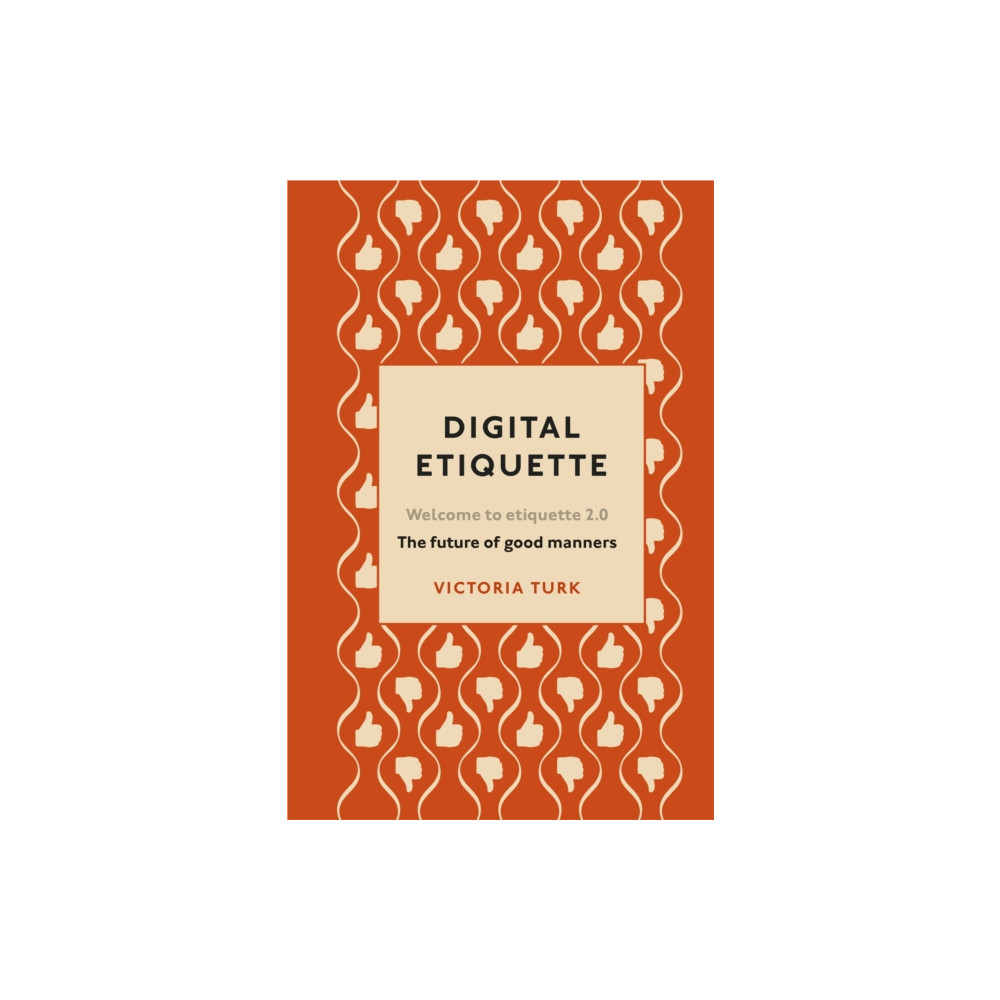 Produktbild för Digital Etiquette (inbunden, eng)