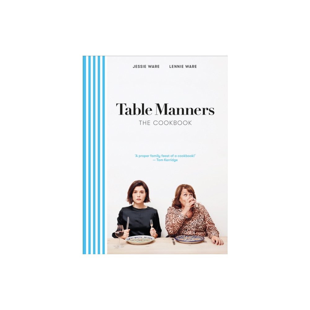 Produktbild för Table Manners: The Cookbook (inbunden, eng)