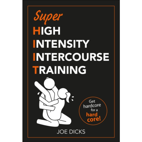 Ebury Publishing SHIIT: Super High Intensity Intercourse Training (häftad, eng)