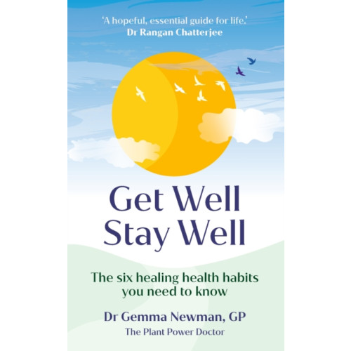 Ebury Publishing Get Well, Stay Well (inbunden, eng)