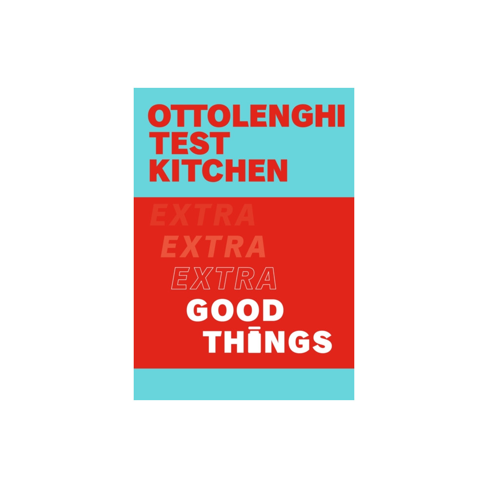 Produktbild för Ottolenghi Test Kitchen: Extra Good Things (häftad, eng)