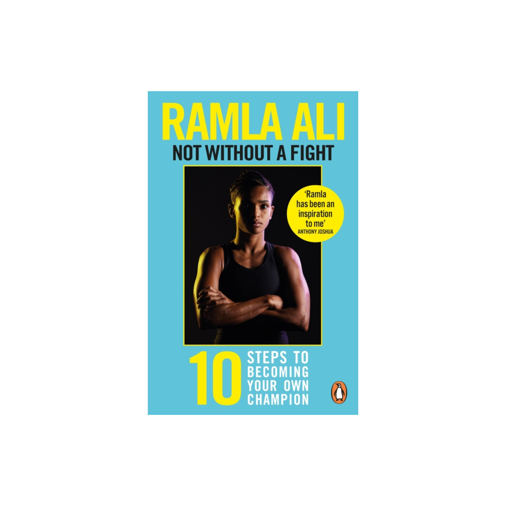 Produktbild för Not Without a Fight: Ten Steps to Becoming Your Own Champion (häftad, eng)