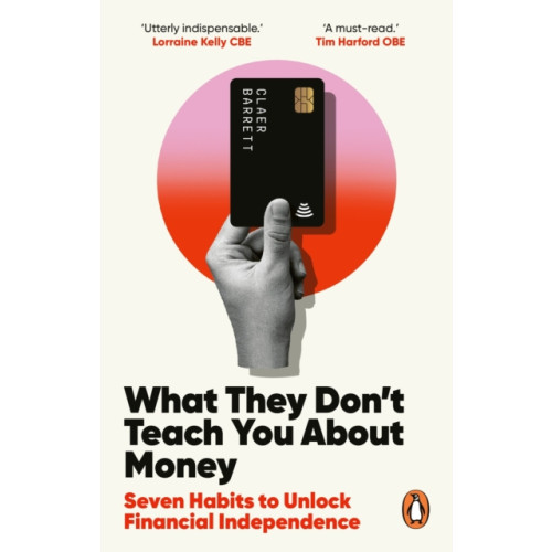 Ebury Publishing What They Don't Teach You About Money (häftad, eng)