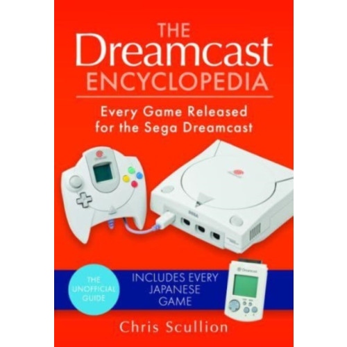 Pen & Sword Books Ltd The Dreamcast Encyclopedia (inbunden, eng)