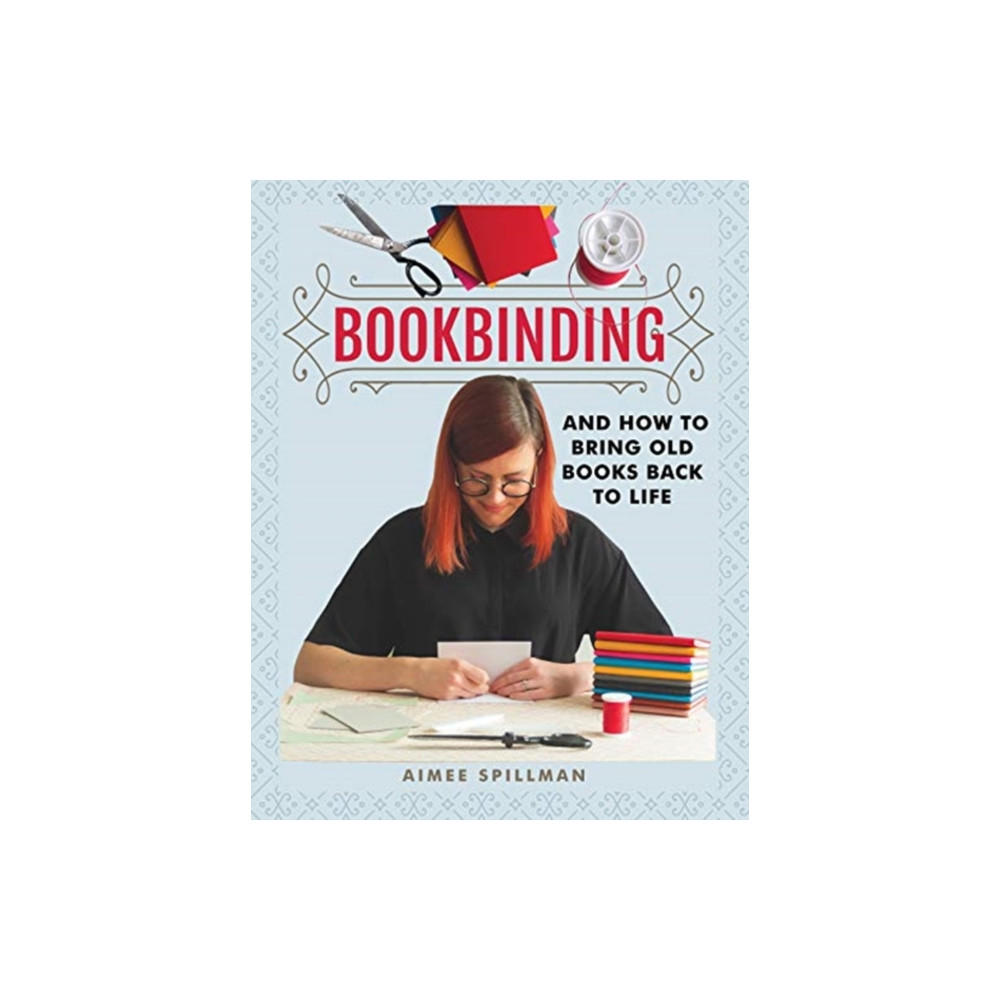 Produktbild för Bookbinding and How to Bring Old Books Back to Life (häftad, eng)