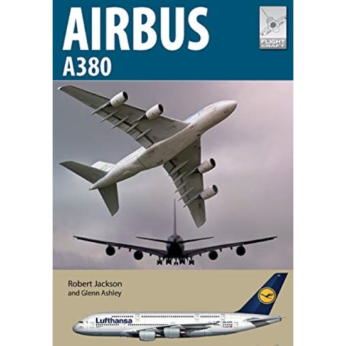 Pen & Sword Books Ltd Flight Craft 23: Airbus A380 (häftad, eng)