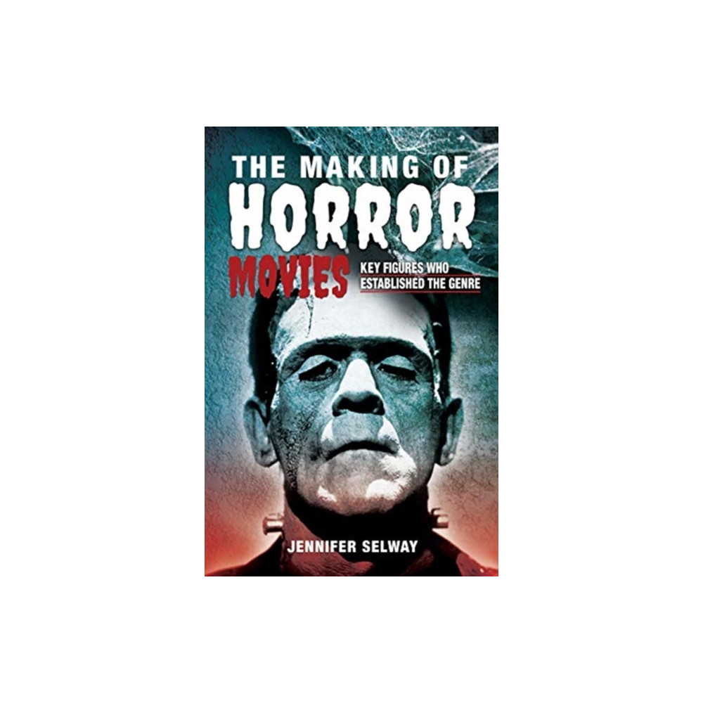 Produktbild för The Making of Horror Movies (inbunden, eng)