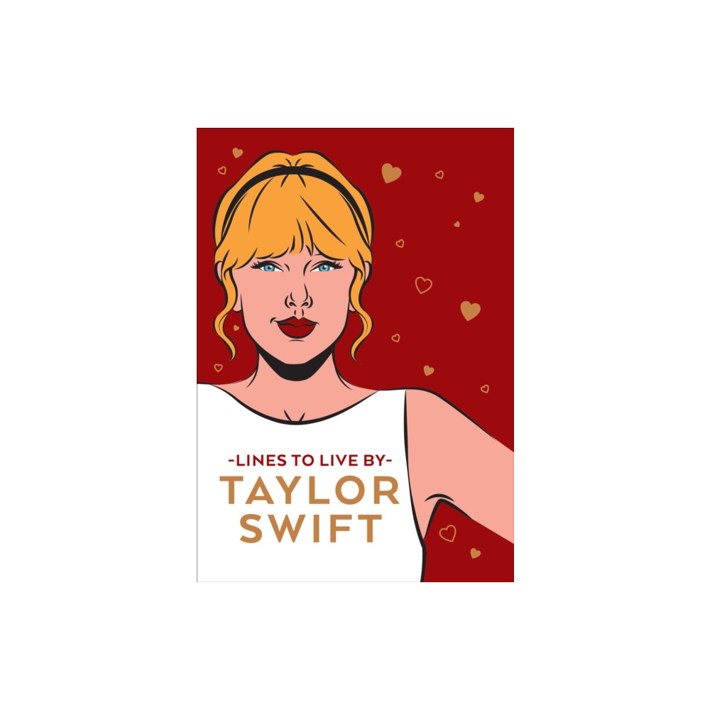 Produktbild för Taylor Swift Lines To Live By (inbunden, eng)