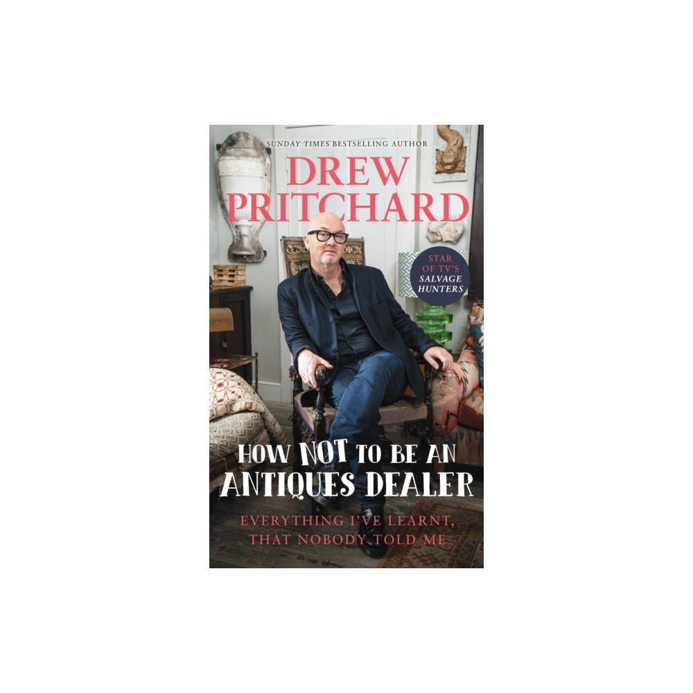 Produktbild för How Not to Be an Antiques Dealer (inbunden, eng)