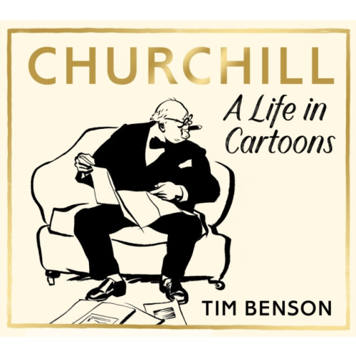 Cornerstone Churchill: A Life in Cartoons (häftad, eng)