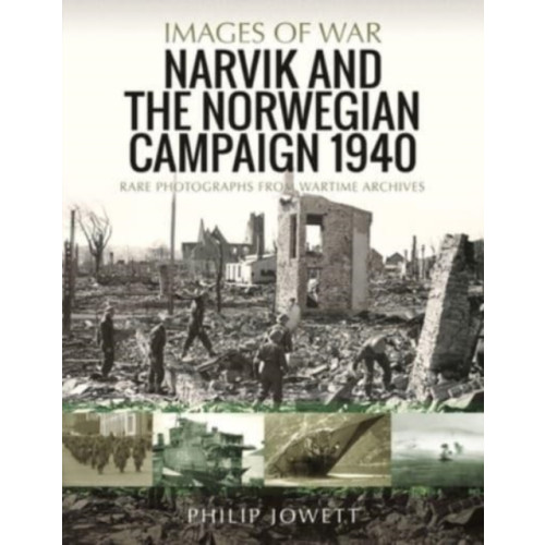 Pen & Sword Books Ltd Narvik and the Norwegian Campaign 1940 (häftad, eng)