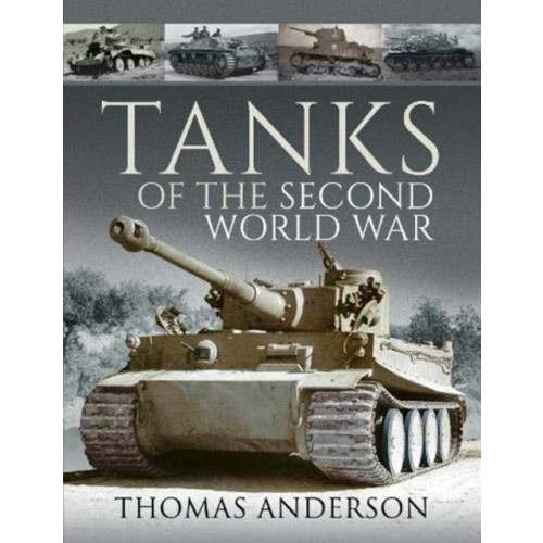 Pen & Sword Books Ltd Tanks of the Second World War (häftad, eng)