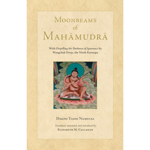 Shambhala Publications Inc Moonbeams of Mahamudra (inbunden, eng)