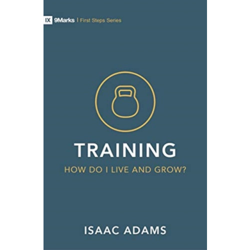 Christian Focus Publications Ltd Training – How Do I Grow as A Christian? (häftad, eng)