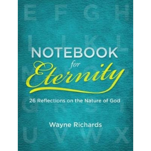 Christian Focus Publications Ltd Notebook for Eternity (häftad, eng)