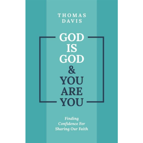 Christian Focus Publications Ltd God is God and You are You (häftad, eng)
