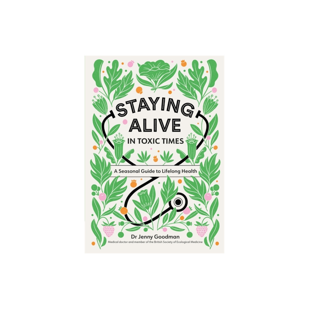 Produktbild för Staying Alive in Toxic Times (häftad, eng)