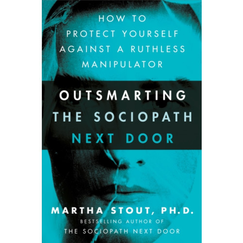 John Murray Press Outsmarting the Sociopath Next Door (häftad, eng)