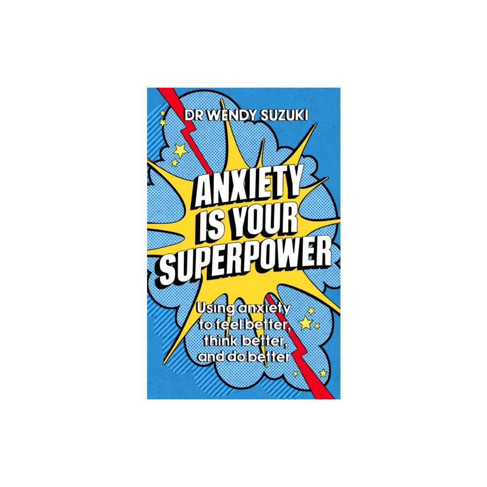 Produktbild för Anxiety is Your Superpower (GOOD ANXIETY) (häftad, eng)
