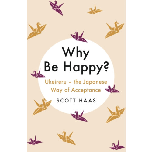 John Murray Press Why Be Happy? (häftad, eng)