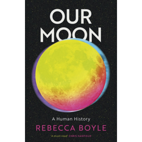 Hodder & Stoughton Our Moon (inbunden, eng)